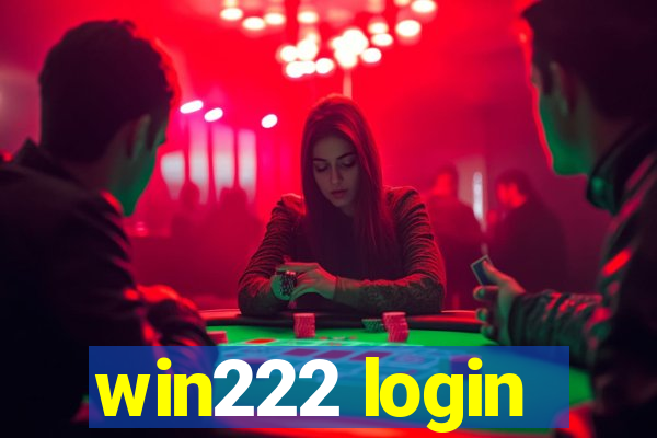 win222 login